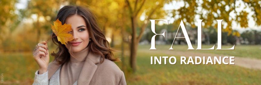 Graphic that reads fall into radiance with a model image holding a leaf.
